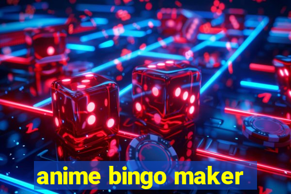 anime bingo maker